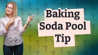 Do you add baking soda to skimmer or pool [upl. by Aikas335]