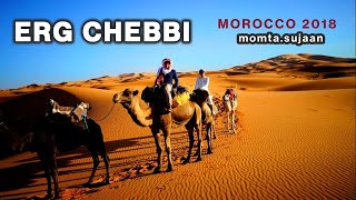 Erg Chebbi Merzouga  MOROCCO 2018  Sahara Desert [upl. by Ekihc]