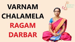 Varnam  chalamela  Ragam  Darbar sing along [upl. by Mamoun363]