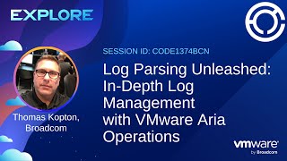 CODE1374BCN  Log Parsing Unleashed InDepth Log Management with VMware Aria Operations [upl. by Eelirem]