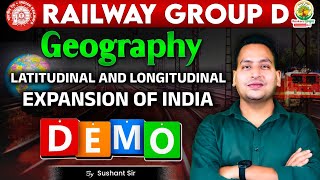 Latitudinal and Longitudinal Expansion of India  Railway Group D  𝗙𝗿𝗲𝗲 𝗗𝗲𝗺𝗼 𝗖𝗹𝗮𝘀𝘀  Sushant Sir [upl. by Durware]