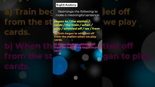 Rearrange Sentences Quiz 4  GIVE CORRECT ANSWER Correct the Jumbled words English Academy shorts [upl. by Doersten]