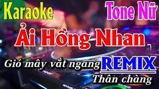 Ải Hồng Nhan  REMIX  Karaoke Tone Nữ  Abm  Karaoke Lâm Organ [upl. by Ttegirb]