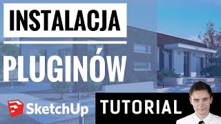 Instalacja pluginów do Sketchup 2015  dwie możliwości [upl. by Neerbas63]