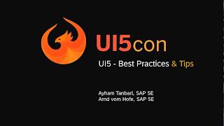 UI5conSAP 2018 – UI5 – Best Practices and Tips [upl. by Hakon]