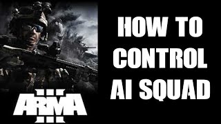 Arma 3 Basic Squad Control Tutorial Hints amp Tips How To Use Complex Commands Menu On AI Team Mates [upl. by Ettener105]