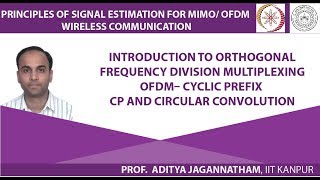 Introduction to Orthogonal Frequency Division Multiplexing OFDM – Cyclic Prefix CP and Circul [upl. by Namolos]