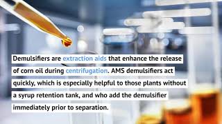 How it Works Corn Oil Demulsifiers [upl. by Idnir]