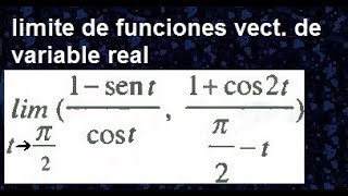 Limite de funciones vectoriales de variable real ejemplo resuelto 4 [upl. by Jarus]