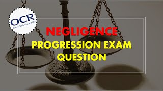 OCR Alevel Law Progression Exam Negligence Question Explained [upl. by Matthew]