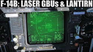 F14B Tomcat LANTIRN TPOD TGP amp Laser Guided Bombs Tutorial  DCS WORLD [upl. by Dodi]