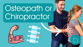 Osteopath or Chiropractor Treatment What’s the Difference [upl. by Honora]