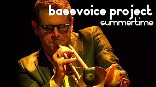 bassvoice project  fabrizio bosso amp javier girotto  summertime [upl. by Eillime]