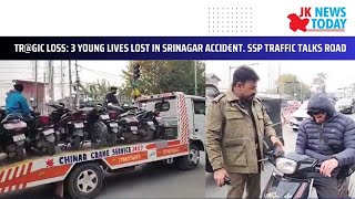 Live After a tragic accident in Tangpora the SSP Traffic tightened the grip on violators a [upl. by Pownall]