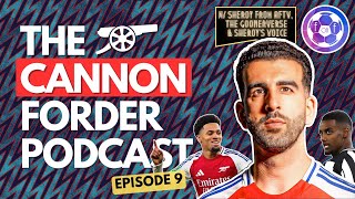 The Cannon Forder Podcast  Episode 9 w Sheroy from AFTV  Preston  Nwaneri  Newcastle [upl. by Flavius]