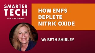 How EMFs Deplete Nitric Oxide amp What To Do About It w Beth Shirley [upl. by Llebanna872]