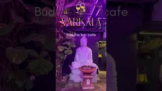 VARKALA cliff night life  budhha bar cafe [upl. by Steven397]