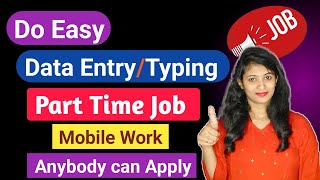 Data Entry and Typing work from home In Mobile  Part Time Jobs for Students  Typing job Remote Job [upl. by Etnovert]