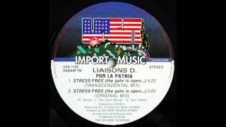 Liaisons D  STRESSFREE the gate is open Original Mix 1990 [upl. by Scheider]