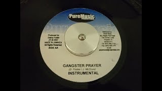 GANGSTER PRAYER RIDDIM  PURE MUSIC PRODUCTIONS [upl. by Mccarty561]