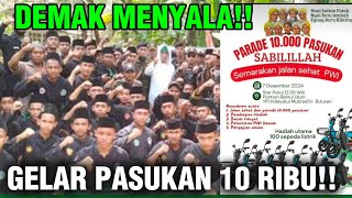 WOW PARADE 10 RIBU PASUKAN‼️DEMAK BETUL2 MENYALA SODARA‼️ [upl. by Leaffar]