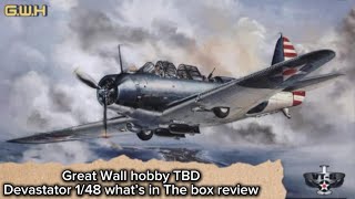 148 TBD Devastator by Great Wall Hobby what’s in the box [upl. by Munn585]