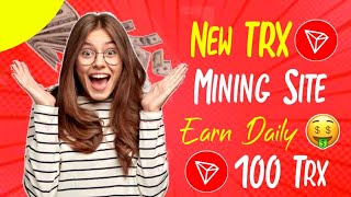 💲✓TRXUSDT Brand new  legal 💯 Reliable mining site ⚡️TRXUSDT  long term [upl. by Oirramed]