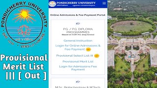 Pondicherry University PG Provisional merit List 3rd Released  PU Provisional selected List 3rd Out [upl. by Sibby464]