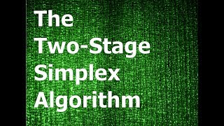 The Two Stage Simplex Method [upl. by Sitnalta]