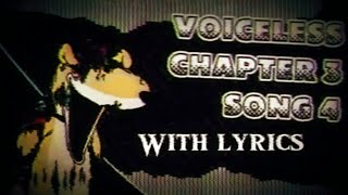 QLS CH 3 Song 4 VOICELESS  But with Lyrics Read Des [upl. by Borchert]