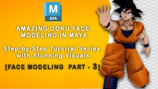 3D FACE MODELING IN MAYA  GOKU  PART  3  HINDI [upl. by Thea]