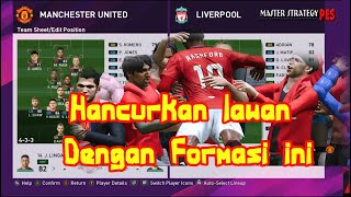 Inilah Formasi tikitaka bantai lawan Manchester United di PES 2020 [upl. by Wiese]