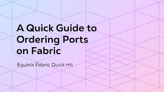 A Quick Guide to Ordering Ports on Fabric [upl. by Adnalohs]