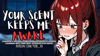 Insomniac Yandere Climbs into your Bed for a Sniff yandere classmate x willingF4A ASMR Roleplay [upl. by Fulmis]