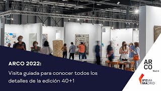 VISITA GUIADA ARCO MADRID 2022 [upl. by Nylehtak]