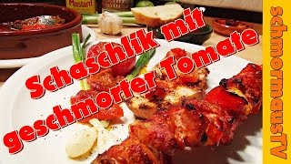 Schaschlik mit geschmorter Tomate und geröstetem Brot  Marinierte Filetspieße [upl. by Klecka918]