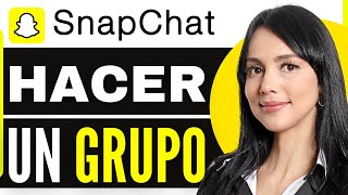 Cómo Hacer Un Grupo En Snapchat 2024 [upl. by Yenattirb233]