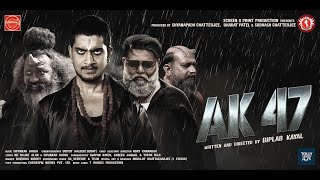 AK47 OFFICIAL TRAILER  Rajatava D Kharaj M  Biplab Kayal  Dipankar Ghosh  Screen O Print [upl. by Laen]