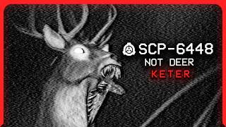 SCP6448 │ Not Deer │ Keter │ HostileAmorphous SCP [upl. by Marquis755]