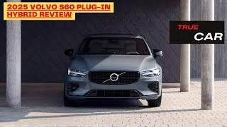 2025 Volvo S60 Plug In Hybrid Review [upl. by Zzahc]