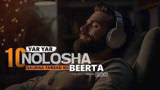 10 Nolosha qalbiga farxad ku BEERTA E08 [upl. by Katzen]