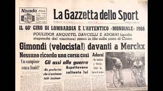 Giro di Lombardia 1966 quella volata di Gimondi [upl. by Adnicaj]