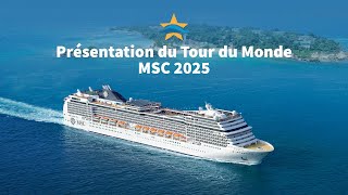 Présentation du Tour du Monde MSC 2025 [upl. by Llertal]