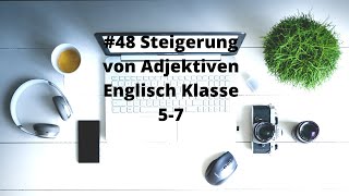 Steigerung von Adjektiven Englisch Klasse 57 Homeschooling Onlineunterricht [upl. by Halsted816]