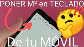 📱👉M² Cómo PONER METROS CUADRADOS en TECLADO MÓVIL SWIFTKEY GBOARD y SAMSUNG FÁCIL y RÁPIDO [upl. by Naie]