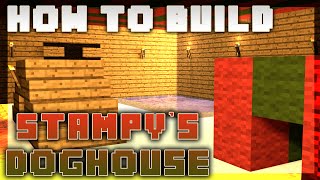 How to build Stampys Doghouse  Minecraft tutorial [upl. by Octavie]