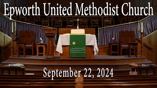 Epworth UMC online service for September 22 2024 [upl. by Aihsilat]