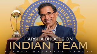 Harsha Bhogle on Indian Team for BorderGavaskar Trophy 202425 [upl. by Aizti547]