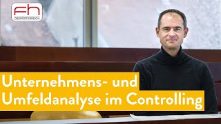 Strategische Umfeld und Unternehmensanalyse Controlling verstehen [upl. by Jarrett541]