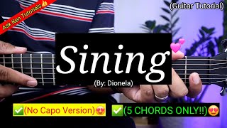 Sining  Dionela No Capo😍  Guitar Tutorial Chords amp Lyrics [upl. by Willdon70]